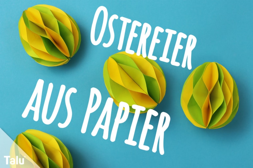 Ostereier aus Papier basteln